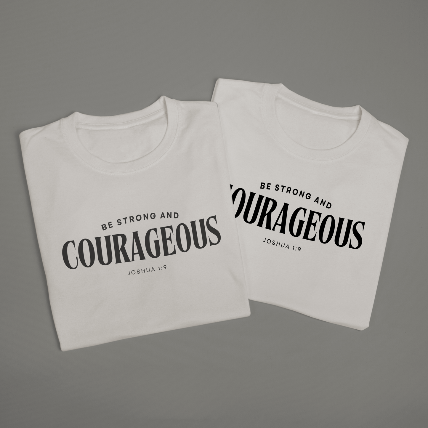 Courageous T-Shirt