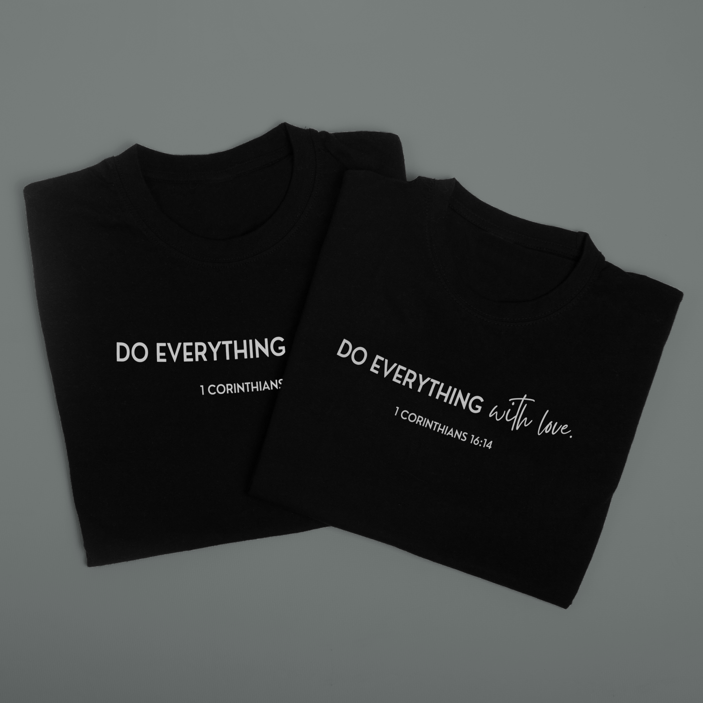 Do Everything With Love Tee